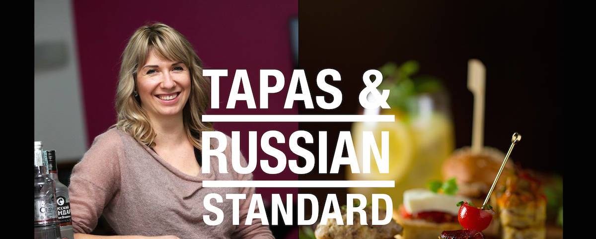Tapas & Russian Standard